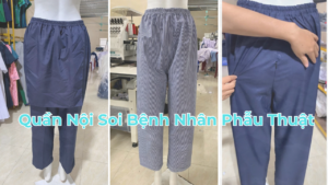 Quần nội soi bệnh nhân phẫu thuật